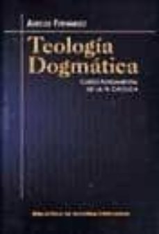 teologia dogmatica: curso fundamental de la fe catolica-9788422014102