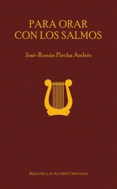 para orar con los salmos-jose roman flecha-9788422021902