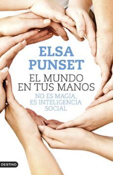 el mundo en tus manos-elsa punset-9788423347902