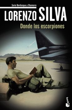 donde los escorpiones (serie bevilacqua & chamorro 8)-lorenzo silva-9788423352302