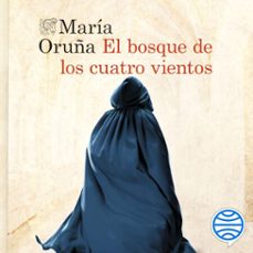 el bosque de los cuatro vientos-maria oruña-9788423358502