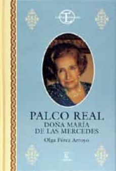 palco real: doña maria de las mercedes-olga perez arroyo-9788423987702
