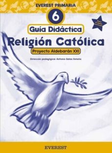 religion: guia didactica (6º educacion primaria) (proyecto nuevo aldebaran xxi)-9788424109202