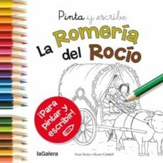 pinta y escribe la romeria del rocio-9788424654702