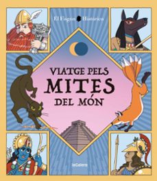 viatge pels mites del mon-juan de dios aragon carrion-9788424674502