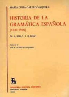 historia de la gramatica española (1847-1920) de a. bello a r. le nz-9788424910402