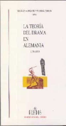 la teoria del drama en alemania 1730-1850-9788424927202
