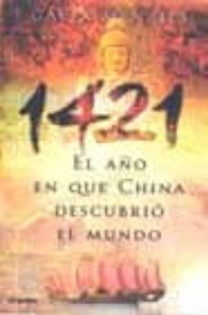 1421. el año en que china descubrio el mundo-gavin menzies-9788425337802