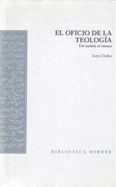 el oficio de la teologia: del simbolo al sistema-9788425421402