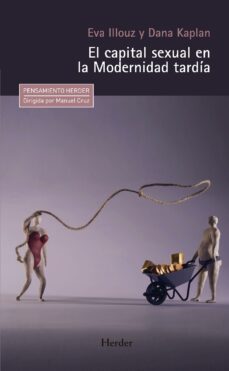 el capital sexual en la modernidad tardia (ebook)-eva illouz-9788425444302