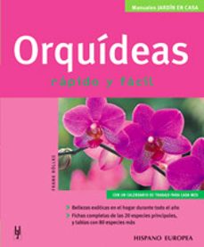 orquideas, rapido y facil. manuales jardin en casa-frank rollke-9788425516702