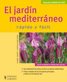 el jardin mediterraneo (rapido y facil)-carme ferre-teresa garceran-9788425518102