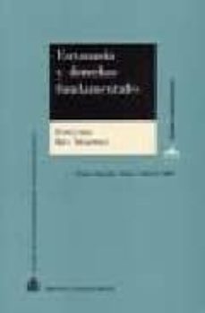 eutanasia y derechos fundamentales-fernando rey martinez-9788425914102