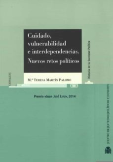 cuidado, vulnerabilidad e interdepedencia. nuevos retos politicos-9788425917202