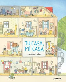 tu casa, mi casa-marianne dubuc-9788426146502
