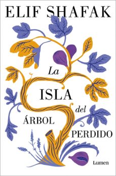 la isla del árbol perdido-elif shafak-9788426411402