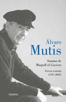 summa de maqroll el gaviero. poesia reunida-alvaro mutis-9788426426802