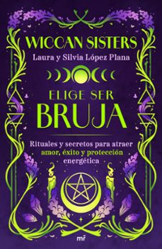 elige ser bruja-laura lopez plana-silvia lopez plana-9788427053502
