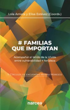 @ familias que importan (ii circulos de encuentro marisa moresco) (ebook)-lola arrieta olmedo- estevez lopez-9788427728202