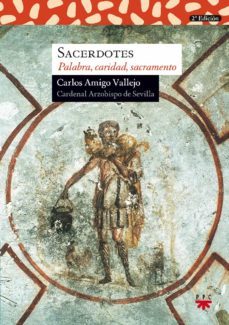 sacerdotes: palabra, caridad, sacramento-9788428819602