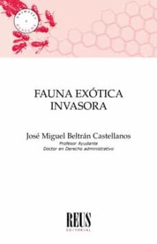 fauna exotica invasora-jose miguel beltran castellano-9788429021202