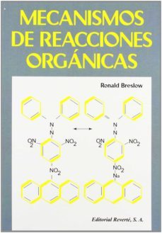 mecanismos de reacciones organicas-ronald breslow-9788429170702