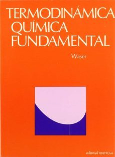 termodinamica quimica fundamental-juerg waser-9788429175202