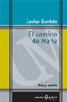 el camino de maria. vida y mision-javier garrido-9788429316902