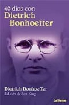 40 dias con dietrich bonhoeffer (edicion de don klug)-9788429317602