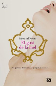 el gust de la mel-salwa al neimi-9788429763102