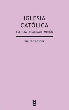 iglesia catolica-walter kasper-9788430118502
