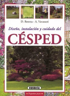 diseño, instalacion y cuidado del cesped-a. vavassori-d. beretta-9788430599202
