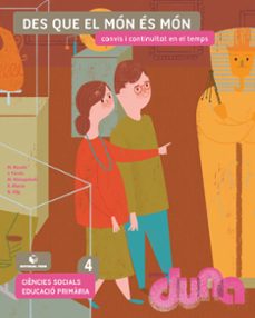 quadern ciencies socials des que el mon es 4º ep catalunya duna-9788430740802