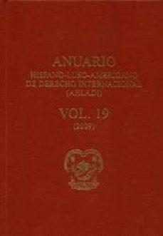 anuario hispano-luso-americano de derecho internacional (ahladi) (vol. 19) (2009)-9788430951802