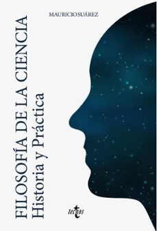 filosofia de la ciencia-mauricio suarez-9788430976102