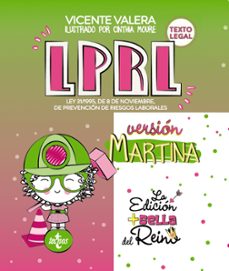 lprl version martina: ley 31/1995, de 8 de noviembre, de prevencion de riesgos laborales-vicente valera-9788430979202