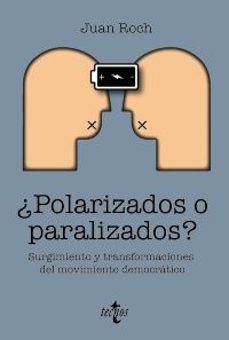 ¿polarizados o paralizados?-9788430992102