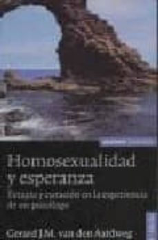 homosexualidad y esperanza: terapia y curacion en la experiencia de un psicologo (4ª ed.)-g. van de aarweg-9788431322502