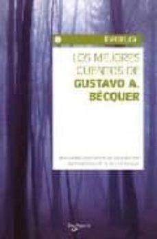 los mejores cuentos de gustavo a. becquer-gustavo adolfo becquer-9788431536602