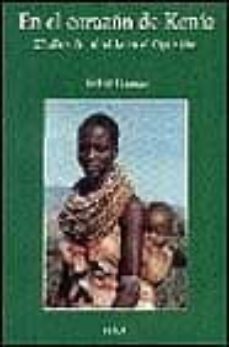 en el corazon de kenia: 25 años de mi vida en el opus dei-esther toranzo-9788432129902