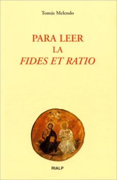 para leer la fides et ratio-tomas melendo-9788432132902