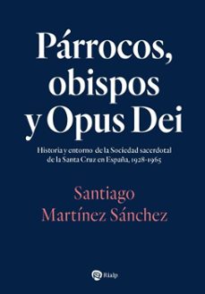 párrocos, obispos y opus dei-santiago martinez sanchez-9788432169502