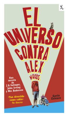 el universo contra alex woods-gavin extence-9788432220302
