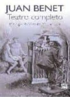 teatro completo-juan benet-9788432312502