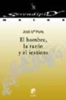 el hombre, la razon y el instinto-jose maria porta-9788433017802