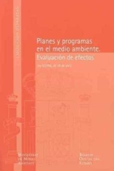 planes y programas en el medio ambiente: evaluacion de efectos-9788434017702