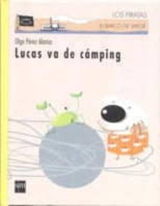 LUCAS VA DE CAMPING | OLGA PEREZ ALONSO | Segunda mano | Casa del ...