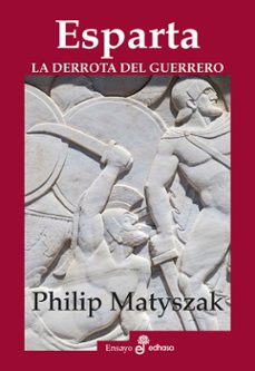esparta. la derrota del guerrero-9788435027502