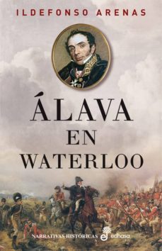 alava en waterloo-ildefonso arenas-9788435062602