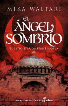 el angel sombrio: el sitio de constantinopla-9788435064002